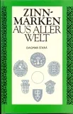 D. Starà, Zinnmarken aus aller Welt, Fachbuch + R. Dolz, Antiquitäten Zinn, Taschenbuch